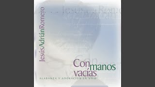 Con Manos Vacías (En Vivo)