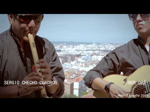 SERGIO Checho CUADROS feat RIBER ORE