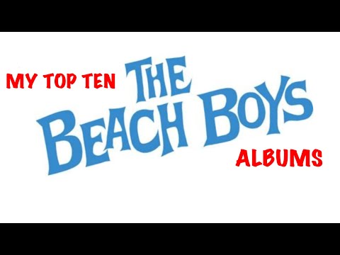 Episode #71: My Top 10 Beach Boys albums