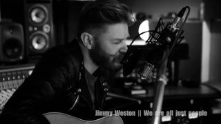 Jimmy Weston / We Are All Just People Live Acoustic