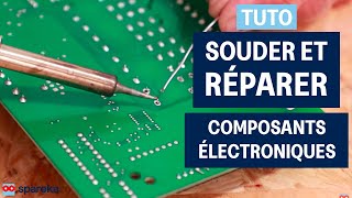 Comment souder des composants électroniques ?