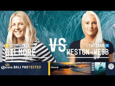 Stephanie Gilmore vs. Tatiana Weston-Webb - Quarterfinals, Heat 2 - Corona Bali Protected - Women's