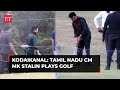 Tamil Nadu CM MK Stalin plays golf at Kodaikanal Golf course