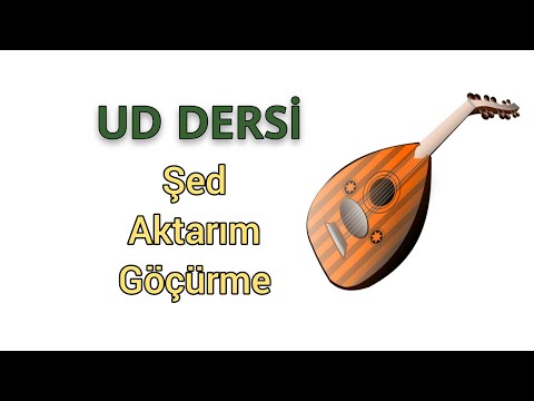 UD DERSİ - 34 Ud ile şed, aktarım, göçürme nasıl yapılır? #uddersi #uddersleri #onlineuddersi