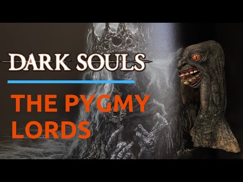 Dark Souls Lore | The Pygmy Lords