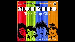 The Monkees alternate reality discography singles &quot;Teardrop City/A Man Without a Dream&quot; 1969