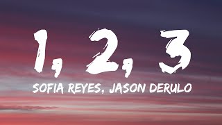 Sofia Reyes - 1, 2, 3 (sped up) Lyrics ft. Jason Derulo &amp; De La Ghetto