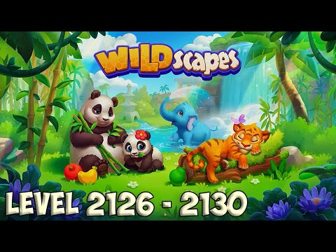 Wildscapes level 2126 - 2130 [ Playrix ] HD