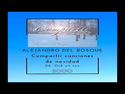Oid Un Son - Alejandro Del Bosque