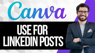 How to Create Graphics for Linkedin Post in Canva