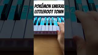 Pokémon Emerald - Littleroot town #youtubeshorts #shorts #viral #piano #easy #tutorial #pokemon