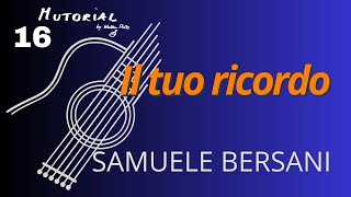 MUTOrial #16 - Il tuo ricordo (Samuele Bersani)