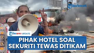 Pihak Hotel Buka Suara seusai Sekuritinya Tewas di Tikam, Sebut Korban Sempat Pamit Beli Es Batu