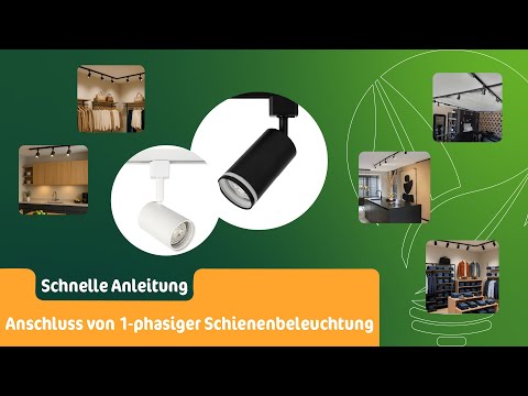 Anschluss von 1-Phasen-Schienenbeleuchtung | LedLoket Kurzanleitung