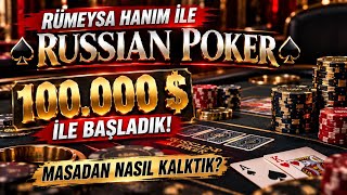 100.000 $ İLE RUSSIAN POKER! ♠️ MASADAN NASIL KALKTIK? 😱