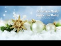Christmas Music - "Deck The Halls" - Royalty ...