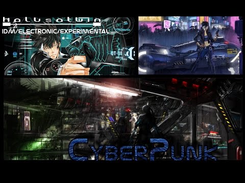 CyberPunk Muzik 4/5 - HalusaTwin