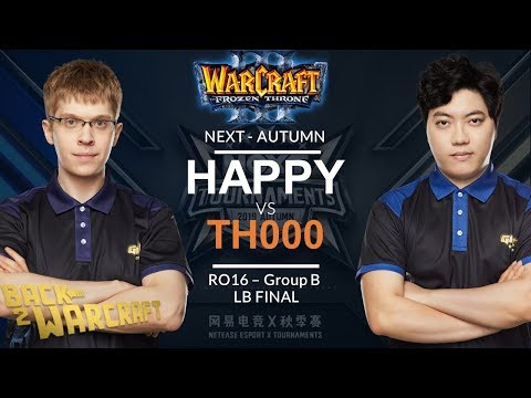 WC3 - NEXT:A'19 - Ro 16 LB Final: [UD] Happy vs. TH000 [HU] (Group B)