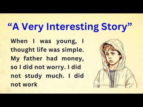 Learn English through stories | A very interesting story | Graded readers