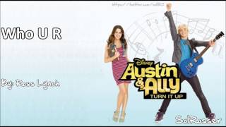 Who U R - Ross Lynch (Austin and Ally)