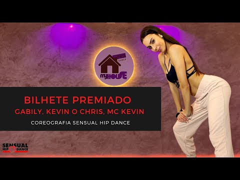 Bilhete Premiado - Gabily, Kevin O Chris, MC Kevin |  (Coreografia) Sensual Hip Dance [PRO DANCE]
