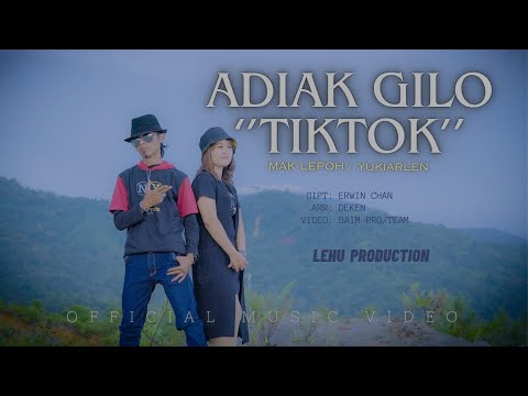 Adiak Gilo Tiktok - MAK LEPOH feat YUKI ARLEN ( Official Music Video )