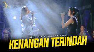 Download lagu Yeni Inka ft. Yesa Oktavia - KENANGAN TERINDAH | Live OJING BLORA ( Music Yi Production) mp3