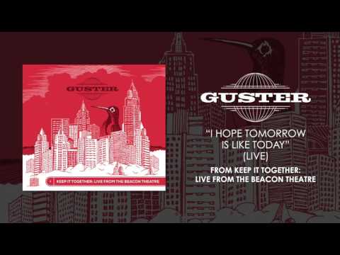 Video thumbnail for I Hope Tomorrow Is Like Today (Live)