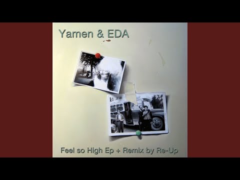 Feel So High (Original Mix)