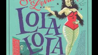 Lola Lola - Sweet Lovin`