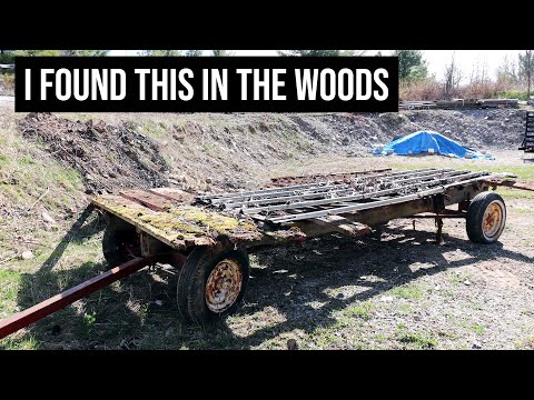 Around the Shop - I Found a Hay Trailer In The Woods