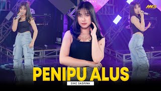 Download lagu DIKE SABRINA - PENIPU ALUS | Feat. BINTANG FORTUNA mp3
