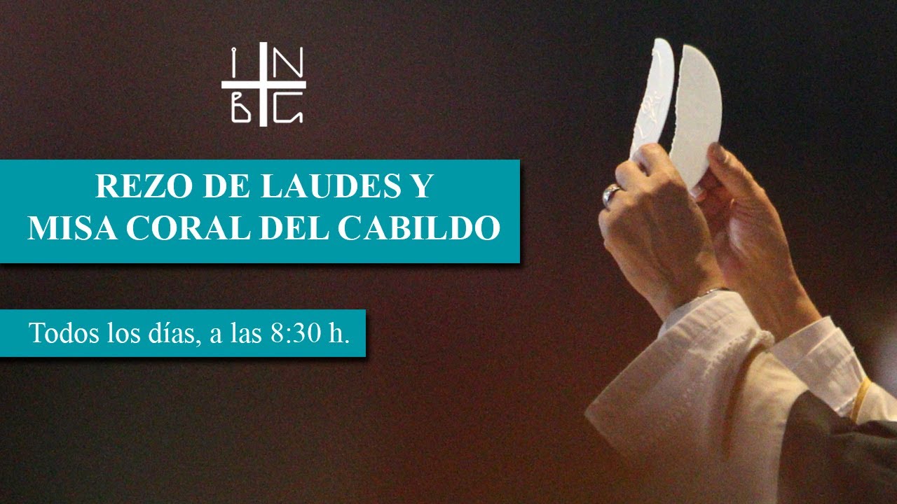 Rezo de Laudes y Misa Coral del Cabildo, 2 de octubre de 2024, 08:30 h.