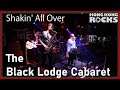 The Black Lodge Cabaret: Shakin' All Over (Johnny Kidd & the Pirates)