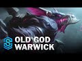 Old God Warwick Skin Spotlight - League of Legends