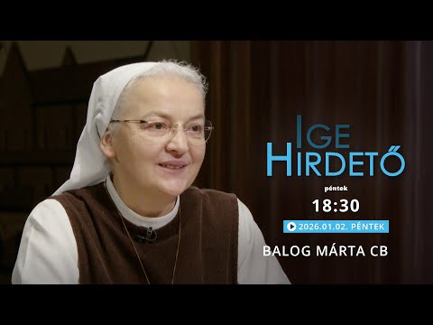 Igehirdető - Balog Márta CB - 2026.01.02.