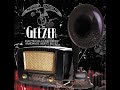 GEEZER Electrically Recorded Handmade Heavy Blues Full ALBUM 2013