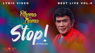 Download lagu Rhoma Irama - Stop! (Lyric Video) mp3 Download lagu Rhoma Irama - Stop! (Lyric Video) mp3