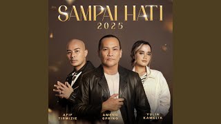 Download lagu Sampai Hati (Versi 2025 Afif Tirmizie) mp3