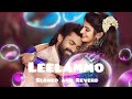 Leelammo Slowed And Reverd