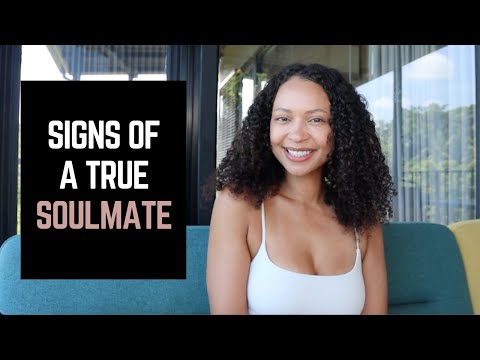 HOW TO RECOGNIZE YOUR SOULMATE - SIGNS OF A TRUE SOULMATE