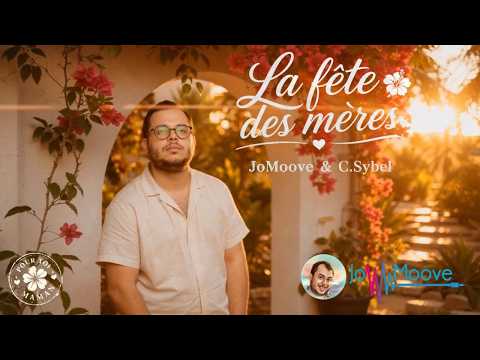 La fête des mères - JoMoove & C.Sybel
