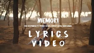 Eka Gustiwana - MEMORI ft. Prince Husein,Dmust Akira, Gamelawan | LYRICS VIDEO