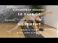 Honor Your Fire With Jade Alectra Elements Of Summer 30 Days Of Mindful Movement