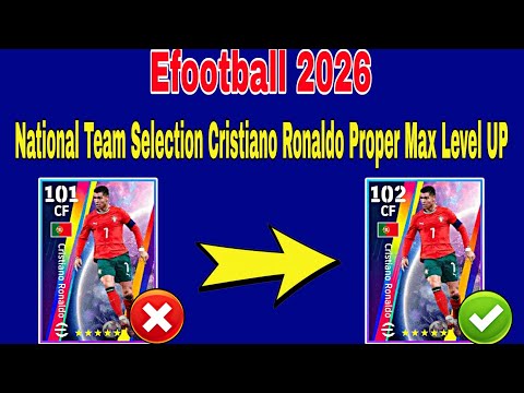 How To Upgrade 102 Rated Cristiano Ronaldo In Efootball 2026 | Ronaldo Max Level Efootball 2026