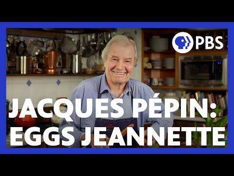 Jacques Pépin Makes Eggs Jeannette | American Masters: At Home with Jacques Pépin | PBS