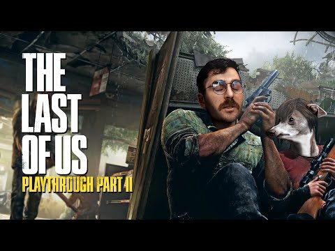 Last of Us - Playthrough Pt. 2 - YouTube
