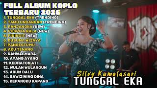 Download lagu TUNGGAL EKA - SILVY KUMALASARI FULL ALBUM TERBARU DANGDUT KOPLO TERBARU 2026 mp3