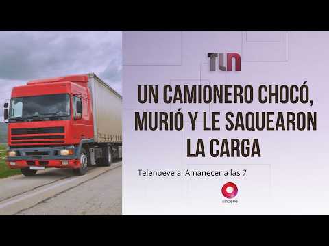 Indignante: un camionero murió en un choque y le saquearon la carga