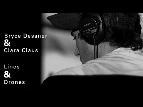 Bryce Dessner & Clara Claus - "Lines & Drones" (premix) | One Night Stand #1 Brooklyn